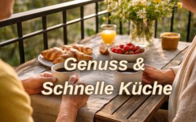 Genuss & schnelle Küche